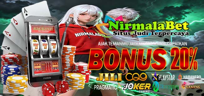 NirmalaBetPro Platform Slot Menang Gampang Maxwin Terbaik